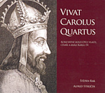 VIVAT CAROLUS QUARTUS