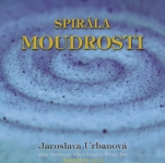 CD Spirála Moudrosti - Štìpán Rak, Alfred Strejèek, Jitka Molavcová