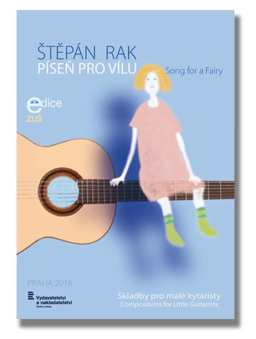 Kniha - Píseò pro vílu (Skladby pro malé kytaristy) - Štìpán Rak - Štìpán Rak e-shop